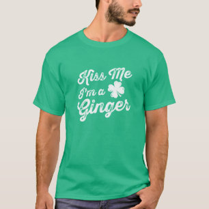 Camiseta ¡Béseme que soy un jengibre!