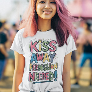 Camiseta Beso colorido lejos, no se necesita permiso