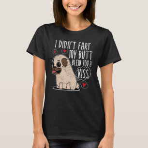 Camiseta Beso de pedo de pug agudo Bulldog de pug