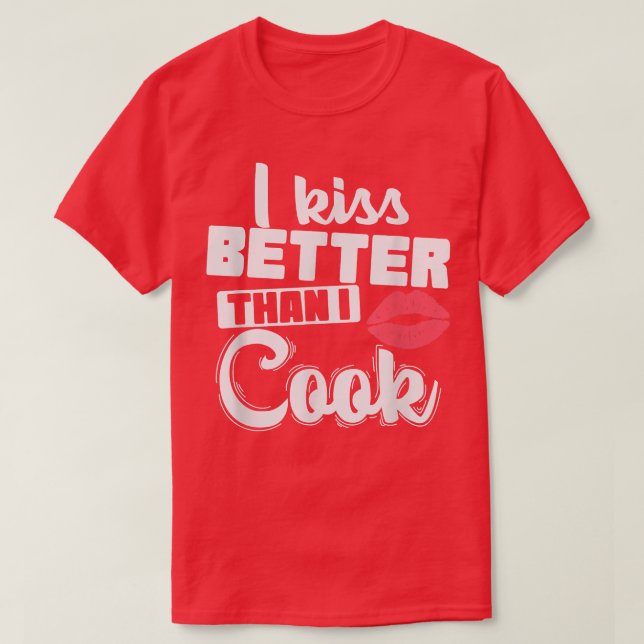 Camiseta Beso mejor que cocinar (Diseño del anverso)