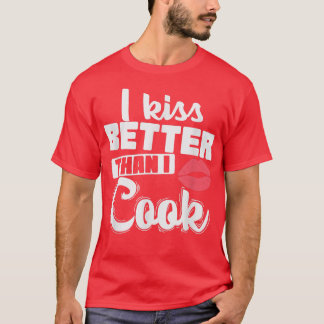 Camiseta Beso mejor que cocinar
