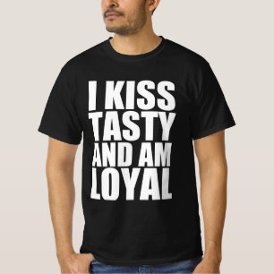 Camiseta Beso sabroso y soy leal