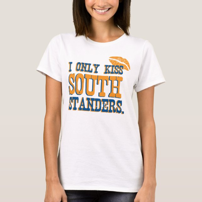 Camiseta Beso solamente Standers del sur (Anverso)