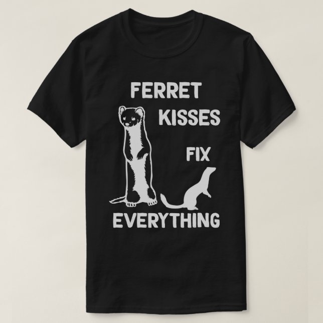 Camiseta Besos de ferret arreglan todo lo que la madre de F (Diseño del anverso)