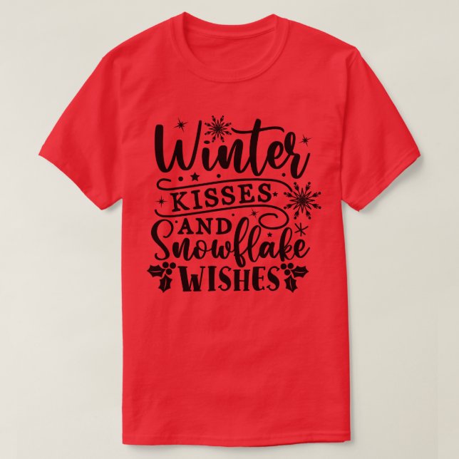Camiseta Besos de invierno y deseos de copas de nieve (Diseño del anverso)