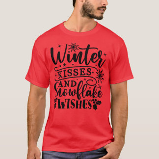 Camiseta Besos de invierno y deseos de copas de nieve