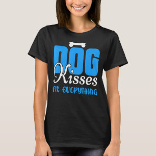 Camiseta Besos de perro arreglan todo lo divertido que es e