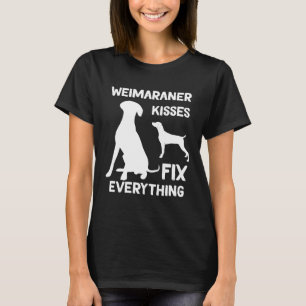 Camiseta besos de weimaraner arreglan todo lo weimaraner pa