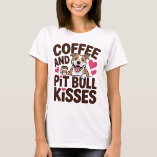 Camiseta Besos Divertidos de Pit Bull para Amantes del Café