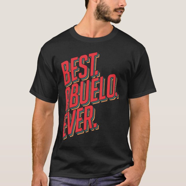 Camiseta Best Abuelo Ever Grandpa (Anverso)