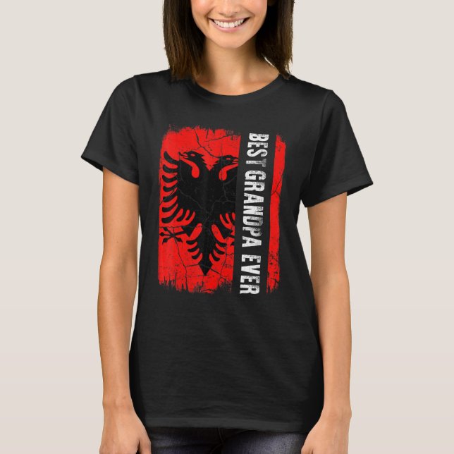 Camiseta Best Albanian Grandpa Ever Albania Flag Father's D (Anverso)