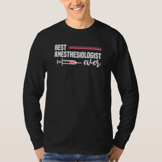 Camiseta Best Anesthesiologist Ever CRNA Anesthetist Anesth