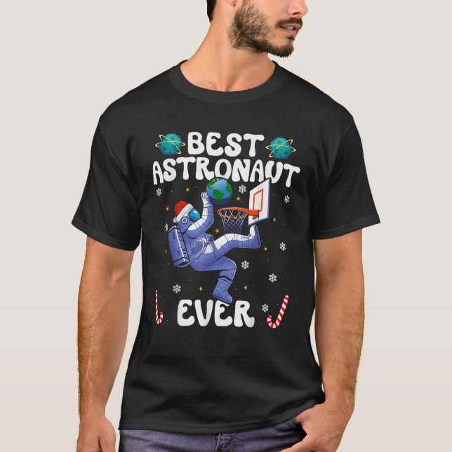 Camiseta Best Astronaut Ever Christmas Basketball Holiday C (Anverso)