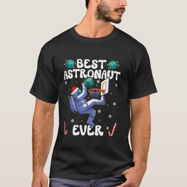 Camiseta Best Astronaut Ever Christmas Basketball Holiday C (Anverso)