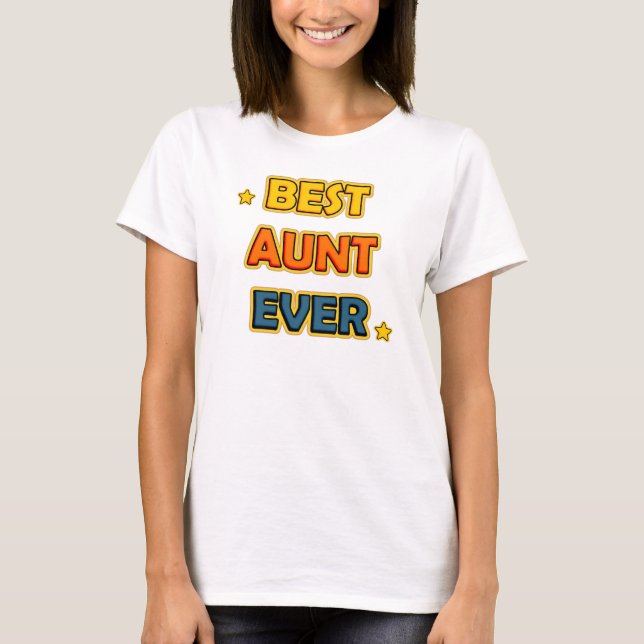 Camiseta Best Aunt Ever (Anverso)