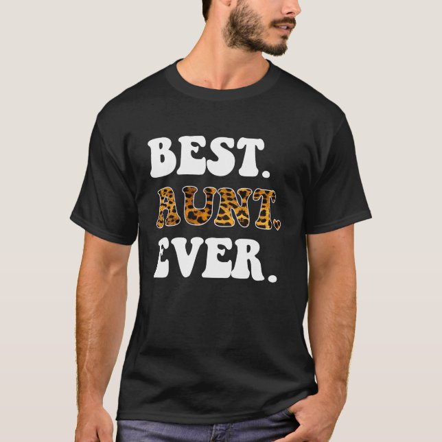 Camiseta Best Aunt Ever Leopard  Auntie Mother's Day (Anverso)