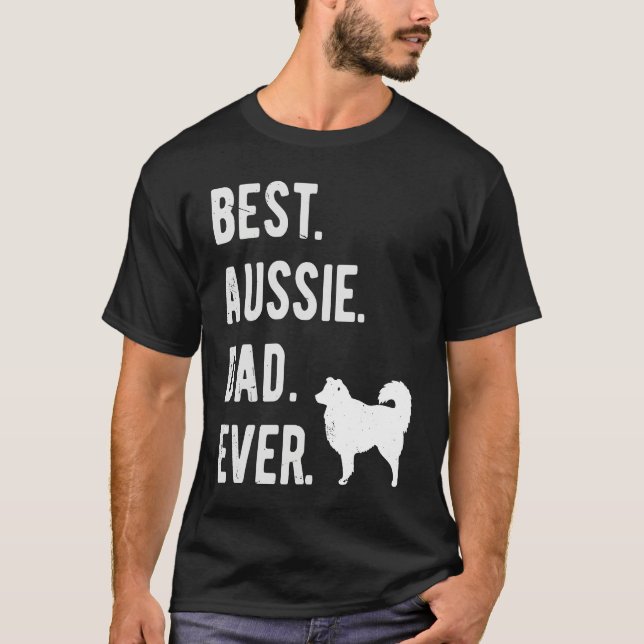 Camiseta Best Aussie Dad Ever  Australian Shepherd Mens  Da (Anverso)