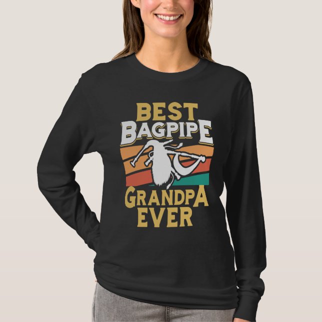Camiseta Best Bagpipe Grandpa Ever Bagpipe Player Bagpiper  (Anverso)