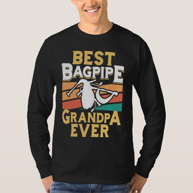 Camiseta Best Bagpipe Grandpa Ever Bagpipe Player Bagpiper  (Anverso)