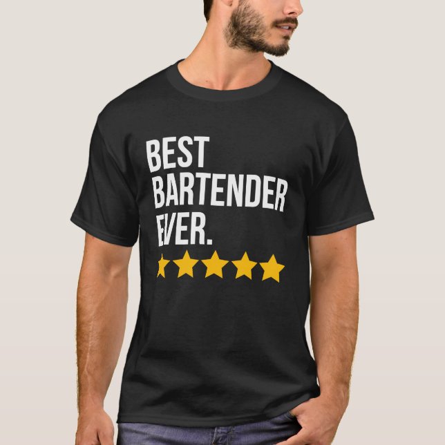 Camiseta Best Bartender Ever Bar Waiter  Barkeeper (Anverso)