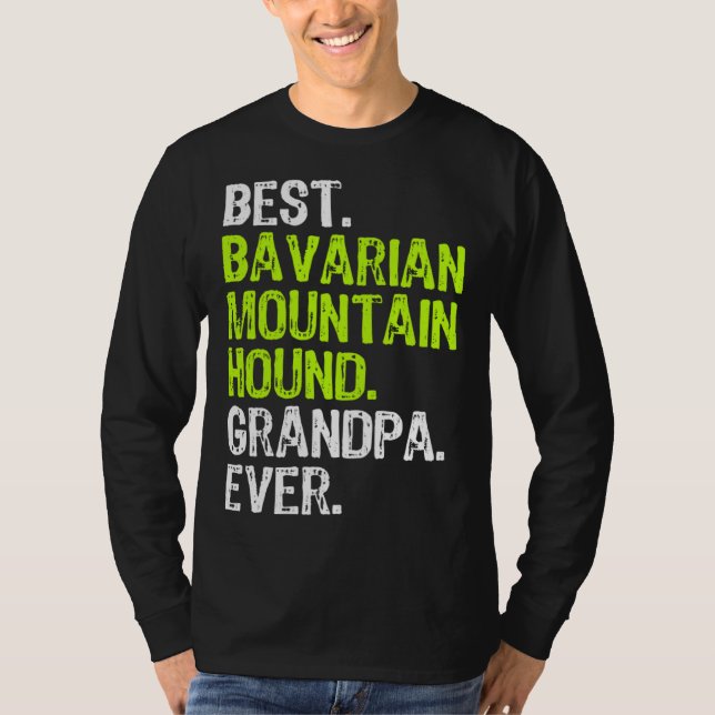 Camiseta Best Bavarian Mountain Hound Grandpa Ever Dog (Anverso)