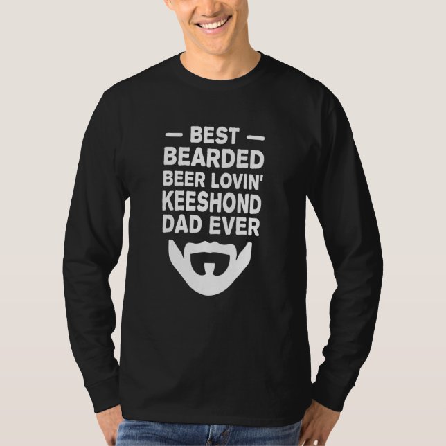 Camiseta Best Bearded Beer Lovin' Keeshond Dad Father's Day (Anverso)