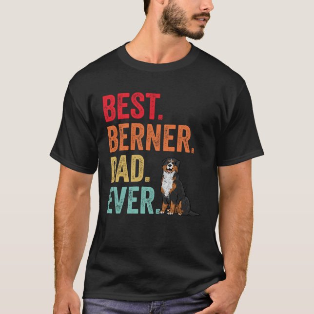 Camiseta Best Berner Dad Ever Bernese Mountain Dog Dad (Anverso)