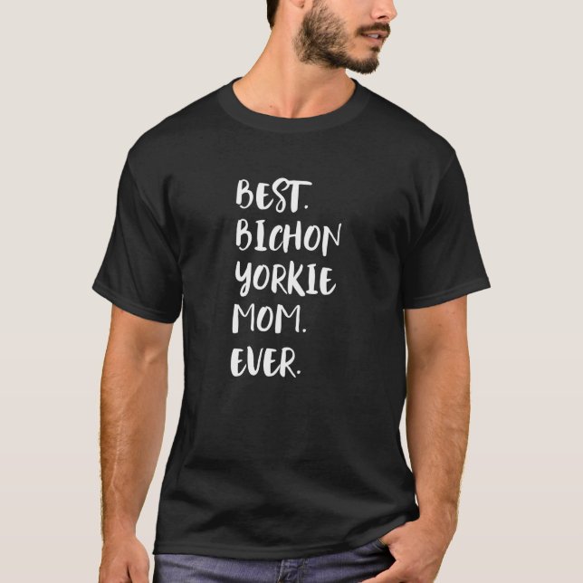 Camiseta Best Bichon Yorkie Mom Ever Biyok Biyork (Anverso)
