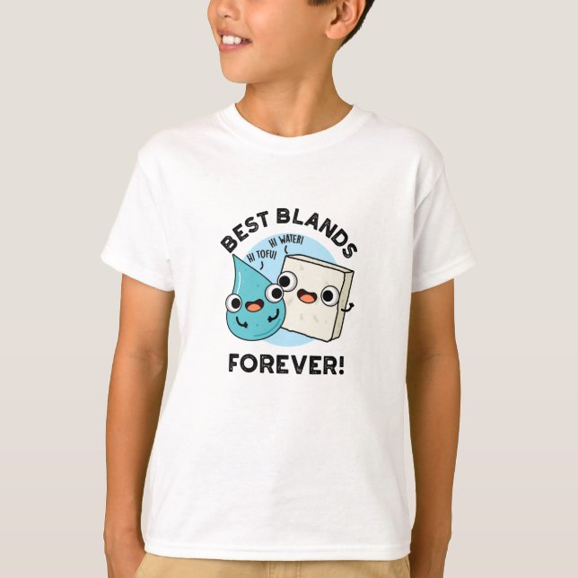 Camiseta Best Blands Forever Funny BFF Pun (Anverso)