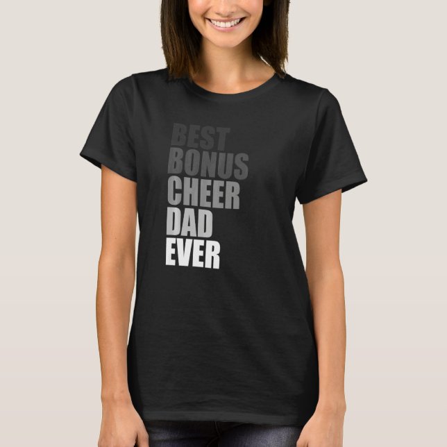 Camiseta Best Bonus Cheer Dad Ever Cheerleading Stepdad Jok (Anverso)