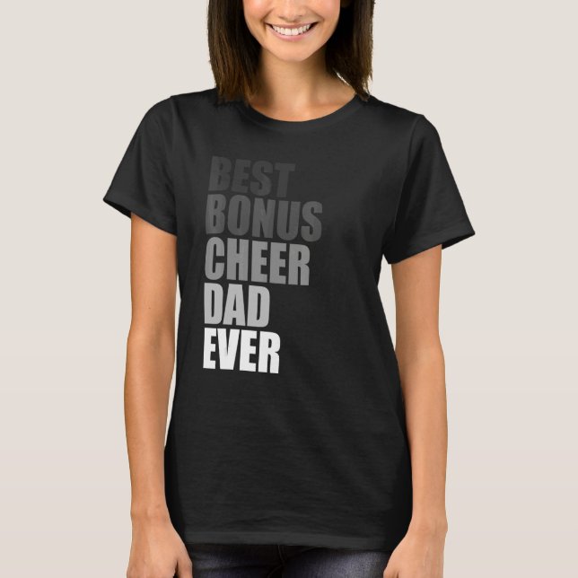 Camiseta Best Bonus Cheer Dad Ever Cheerleading Stepdad Jok (Anverso)