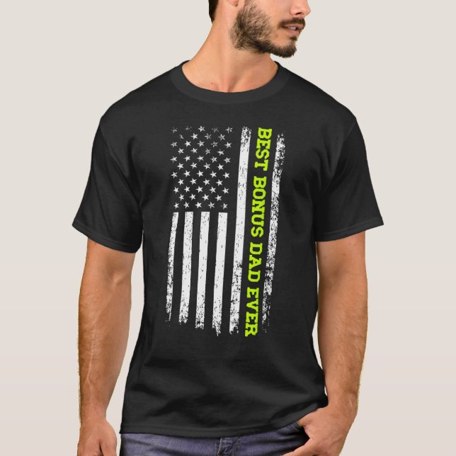 Camiseta Best Bonus Dad Ever 4th Of July American Flag USA  (Anverso)
