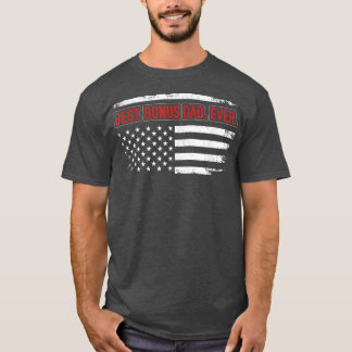 Camiseta Best Bonus Dad Ever With Us American Flag For Fath