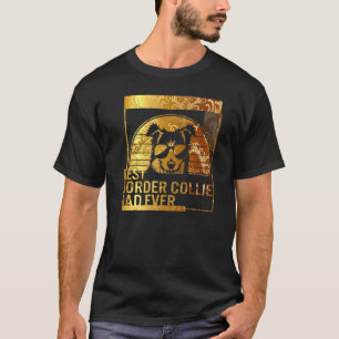 Camiseta Best Border Collie Dad Ever dog dad for men Dog F