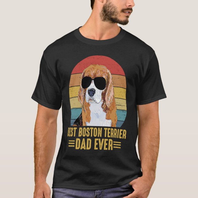 Camiseta Best Boston Terrier Dad Ever Funny For Dog Caretak (Anverso)