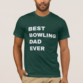 Camiseta Best bowling dad ever