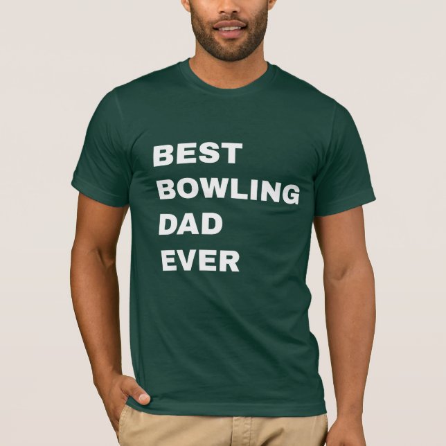 Camiseta Best bowling dad ever (Anverso)