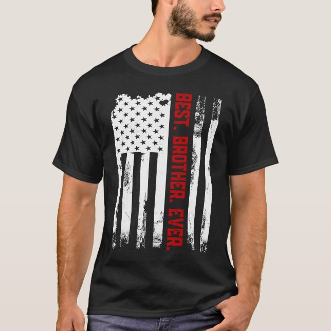 Camiseta Best Brother Ever American USA flag Fatheru2019s D (Anverso)