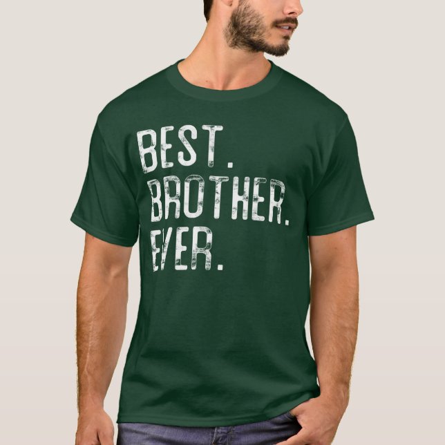 Camiseta Best Brother Ever for Brother Pullover retro (Anverso)
