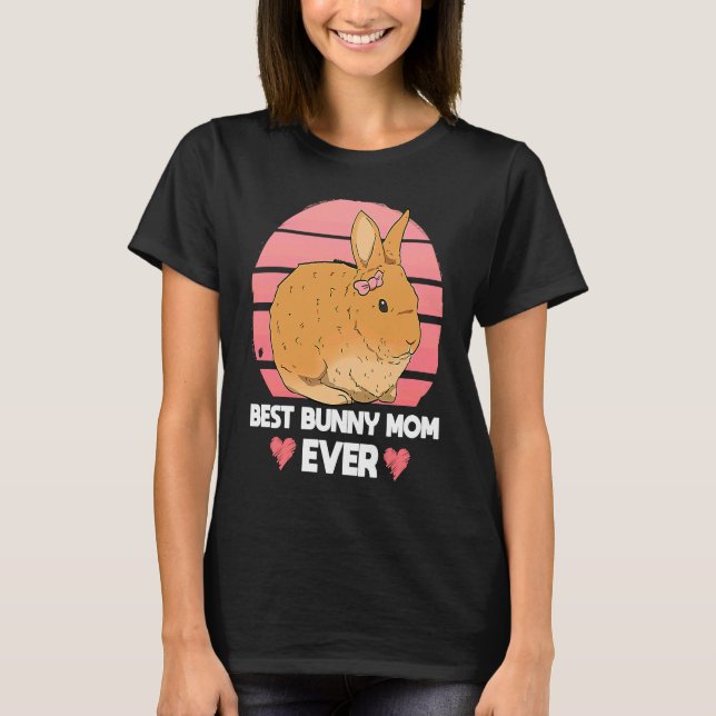 Camiseta Best Bunny Mom Ever Rabbit Mom Animal (Anverso)