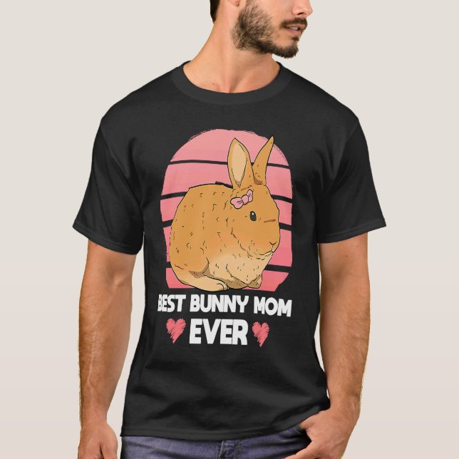 Camiseta Best Bunny Mom Ever Rabbit Mom Animal (Anverso)