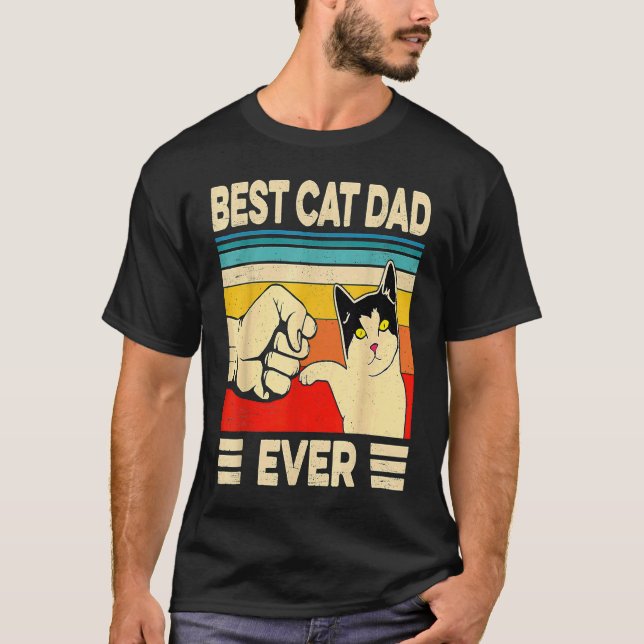 Camiseta Best Cat Dad Ever   Cat Daddy Father Day (Anverso)