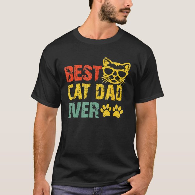 Camiseta Best Cat Dad Ever  Design Cat Daddy Fathers Day 20 (Anverso)