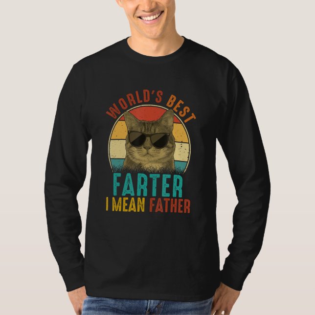 Camiseta Best Cat Dad Ever Father's Day Best Farter I Mean  (Anverso)