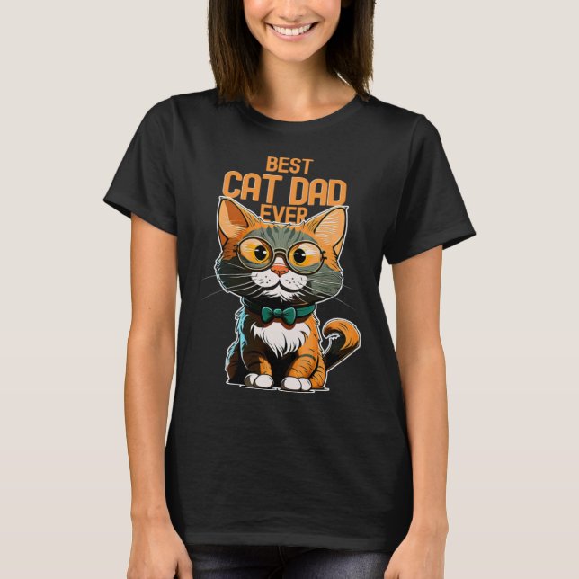 Camiseta Best Cat Dad Ever Kitty Kitten  Daddy Father s Day (Anverso)