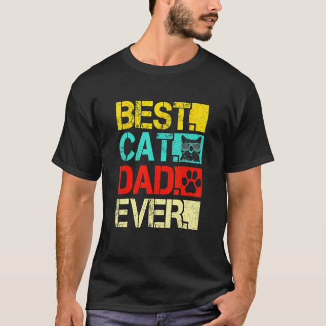 Camiseta Best Cat Dad Ever Retro Fathers Day  Cat (Anverso)