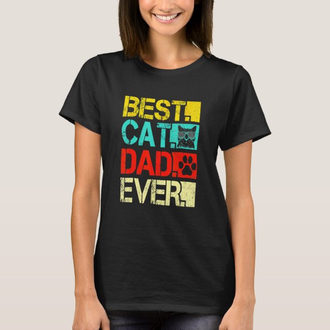 Camiseta Best Cat Dad Ever Retro Fathers Day  Cat (Anverso)