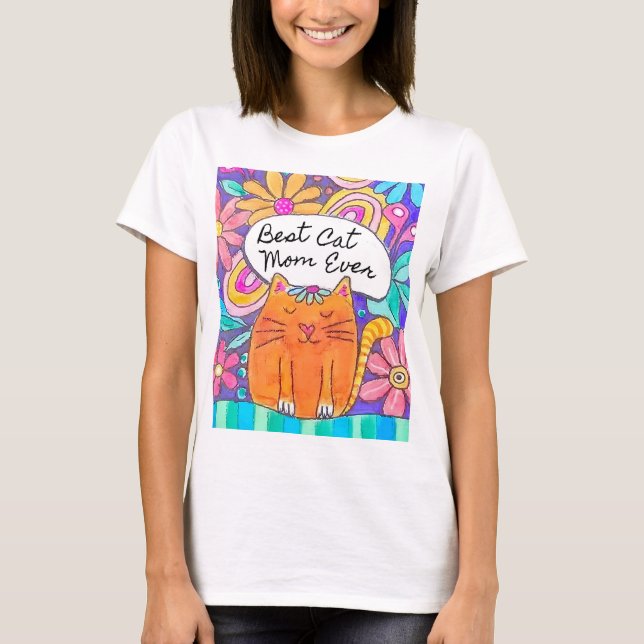 Camiseta Best Cat Mom Ever Cat Gift Tee Shirt (Anverso)