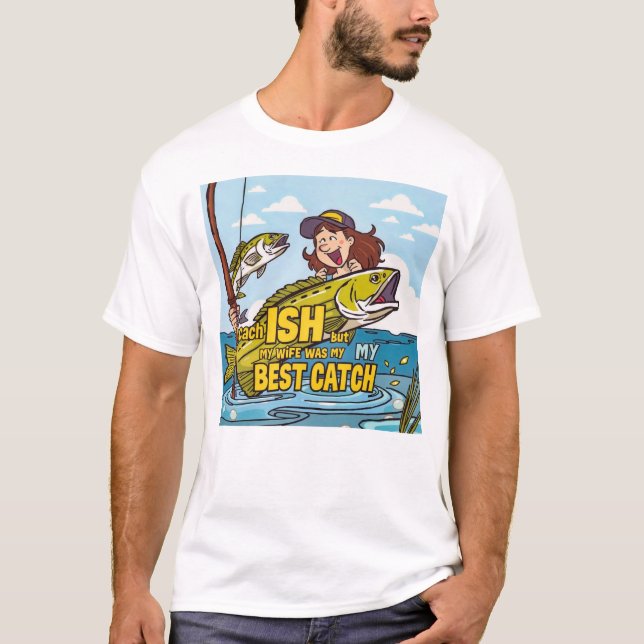 Camiseta Best Catch Ever (Anverso)