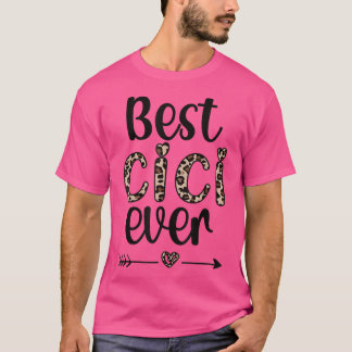 Camiseta Best Cici Ever Cici Grandmother Proud Cici Grandma